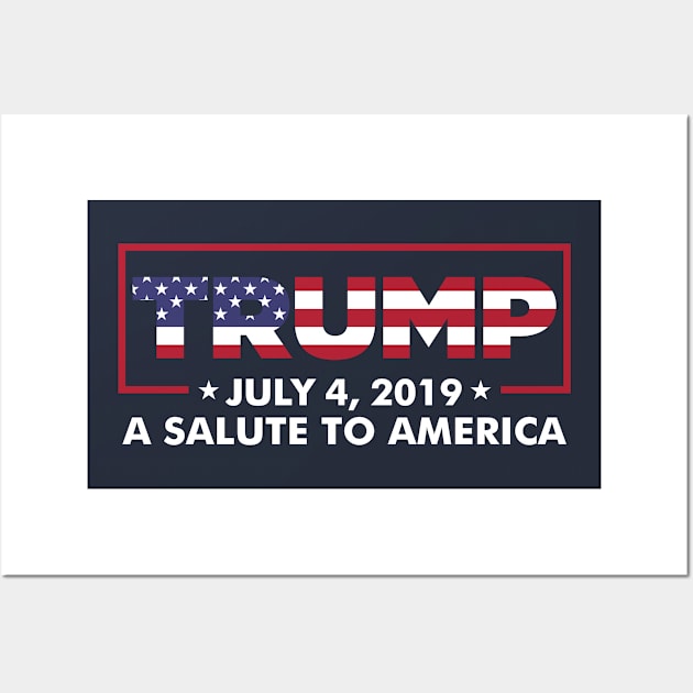 Trump 4th of July Rally A Salute To America Wall Art by TextTees